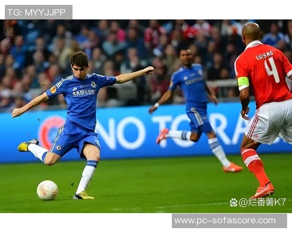 本菲卡与切尔西激战正酣谁能在欧战中笑到最后